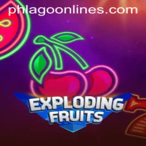 ExplodingFruits: Unleashing the Power of PHLAGO in a Thrilling Gaming Experience