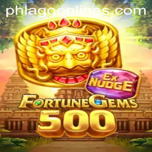 FortuneGems500: An Intriguing Adventure with PHLAGO