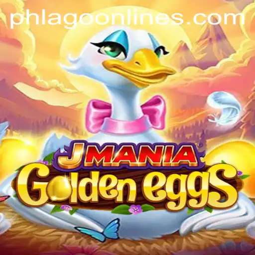 Discover JManiaGoldenEggs: An Exciting New Game in the Digital World