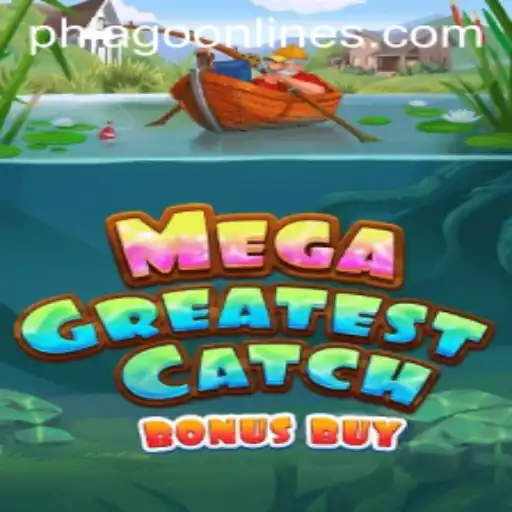 Discover the Thrills of MegaGreatestCatchBonusBuy: Dive into PHLAGO's Latest Fishing Adventure