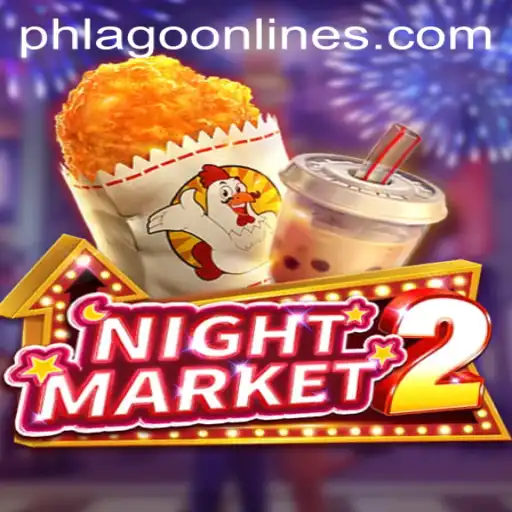 NightMarket2: Exploring the Dynamic World of PHLAGO