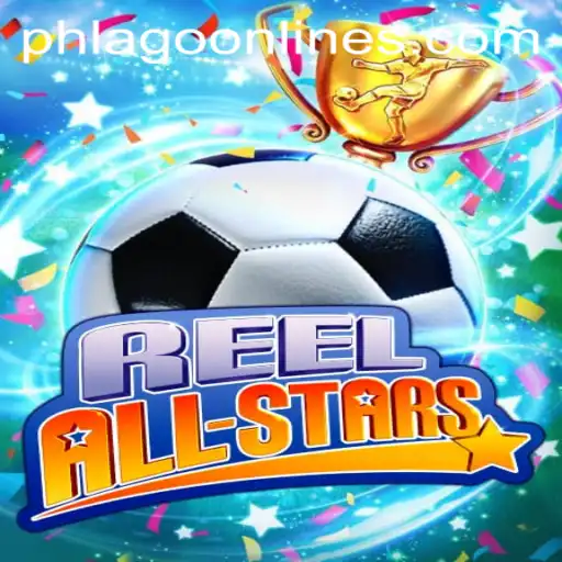ReelAllStars: A Dive into the Exciting World of PHLAGO